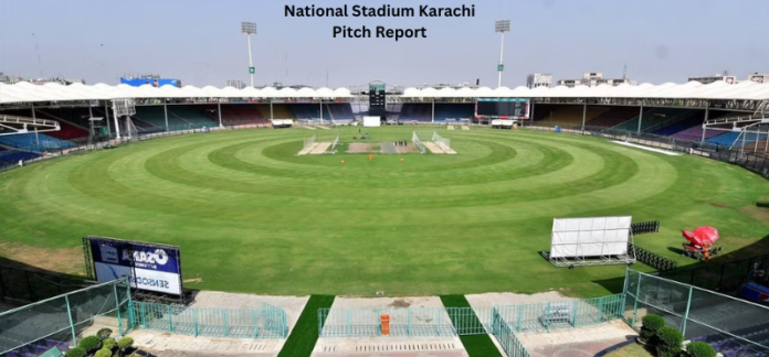 National Stadium Karachi Pitch Report