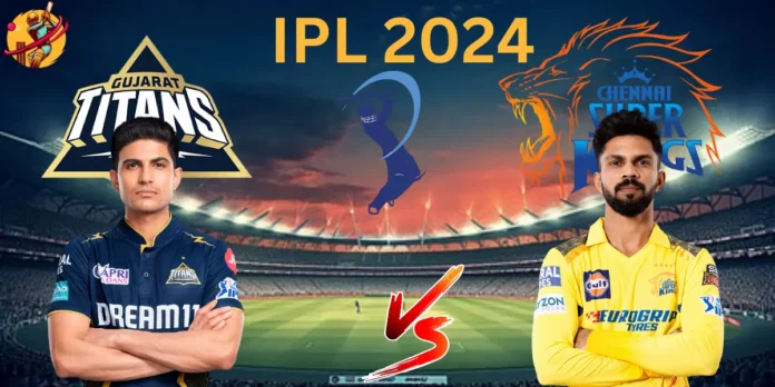GT vs CSK Dream11 Prediction Today Match 59 IPL 2024