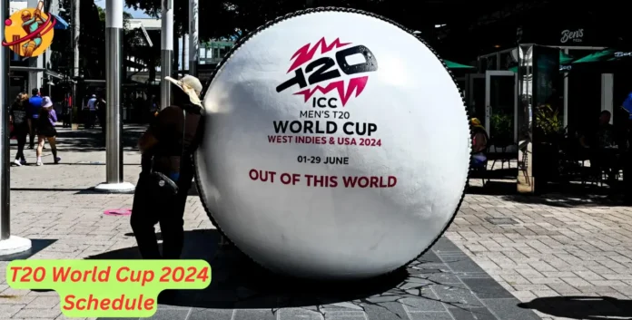 ICC Men’s T20 World Cup 2024 Schedule