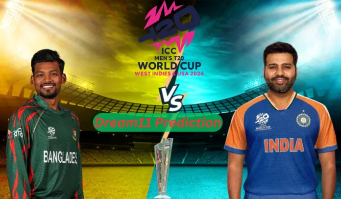 BAN vs IND T20 World Cup 2024 Dream11 Prediction Today Match