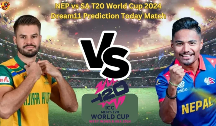 NEP vs SA T20 World Cup 2024 Dream11 Prediction Today Match