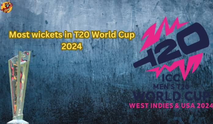 Most wickets in T20 World Cup 2024