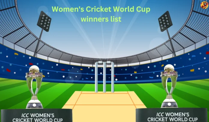Women's Cricket World Cup winners list
