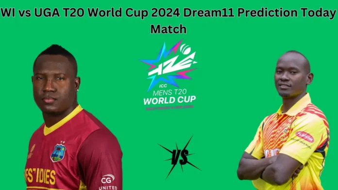 WI vs UGA T20 World Cup 2024 Dream11 Prediction Today Match
