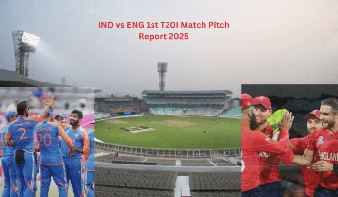 IND vs ENG 1st T20I Match Pitch Report 2025