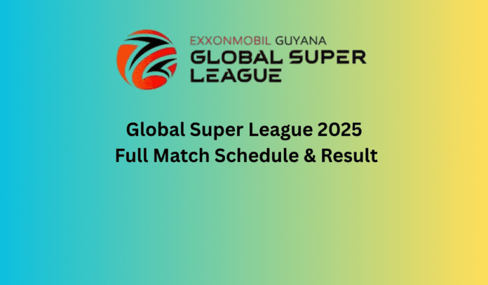 Global Super League 2025 Global Super League 2025