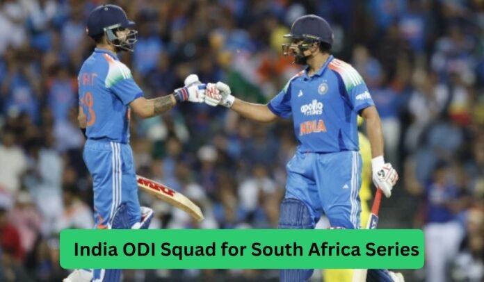 India ODI Squad for South Africa Series