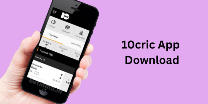 10cric App Download