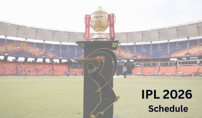 IPL 2026 Schedule